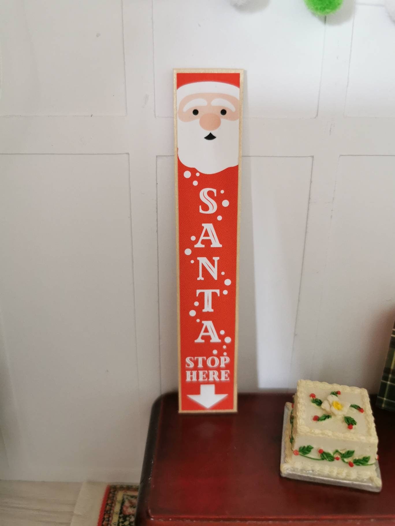 Santa Stop Here Porch Sign | 1:12th Scale | Handmade - ZJ Miniatures 