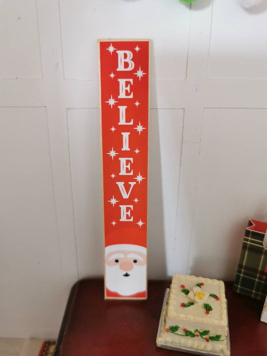 Believe Santa Porch Sign | 1:12th Scale | Handmade - ZJ Miniatures 